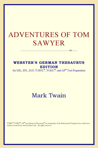Adventures of Tom Sawyer (Webster's German Thesaurus Edition)