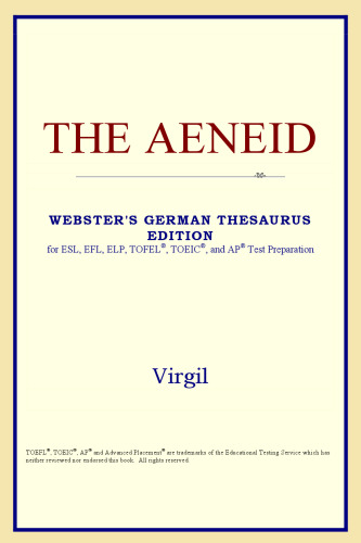 The Aeneid (Webster's German Thesaurus Edition)