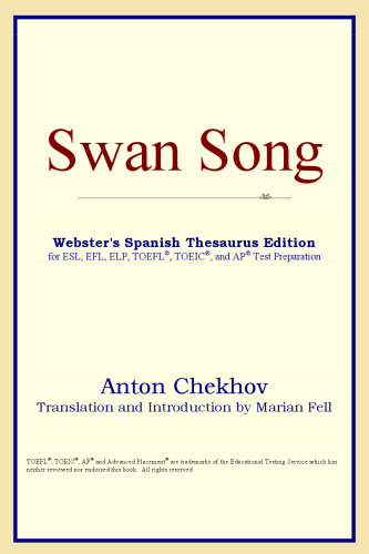 Swan Song (Webster's Spanish Thesaurus Edition)