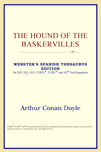 The Hound of the Baskervilles (Webster's Spanish Thesaurus Edition)