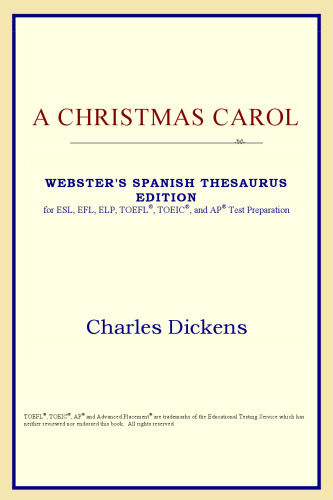 A Christmas Carol (Webster's Spanish Thesaurus Edition)