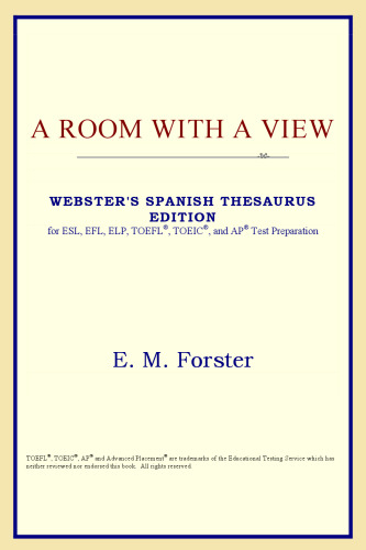 A Room with a View (Webster's Spanish Thesaurus Edition)