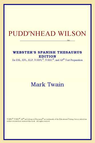Pudd'nhead Wilson (Webster's Spanish Thesaurus Edition)