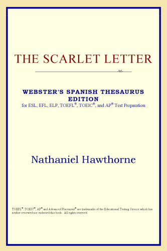 The Scarlet Letter (Webster's Spanish Thesaurus Edition)