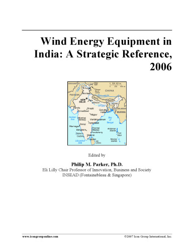 Wind Energy Equipment in India: A Strategic Reference, 2006