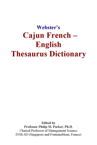 Webster’s Cajun French - English Thesaurus Dictionary