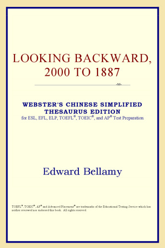 Looking Backward, 2000 to 1887 (Webster's Chinese-Traditional Thesaurus Edition)