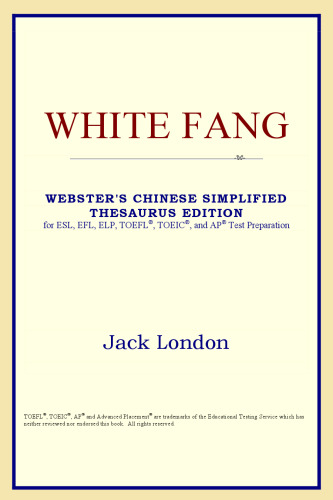 White Fang (Webster's Chinese-Traditional Thesaurus Edition)
