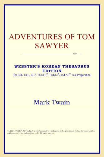 Adventures of Tom Sawyer (Webster's Korean Thesaurus Edition)