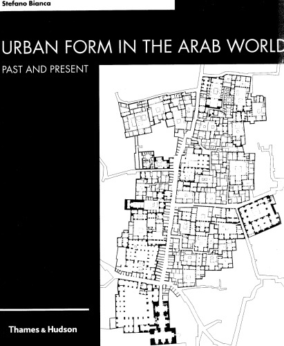 Urban Form in the Arab World: Past and Present