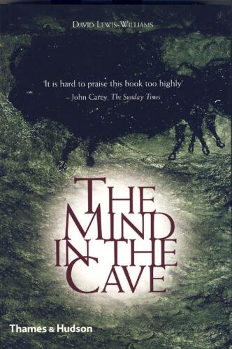 The Mind in the Cave: Consciousness and the Origins of Art