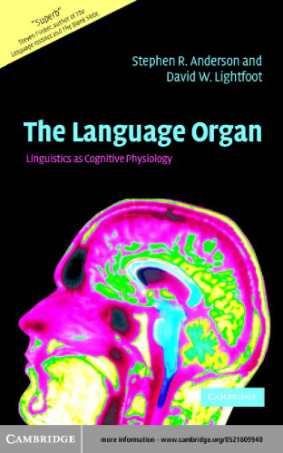 The Language Organ: Linguistics as Cognitive Physiology