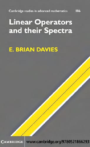 Linear Operators and their Spectra
