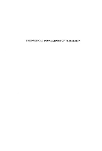 Theoretical Foundations of VLSI Design
