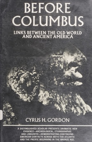 Before Columbus: Links Between the Old World and Ancient America