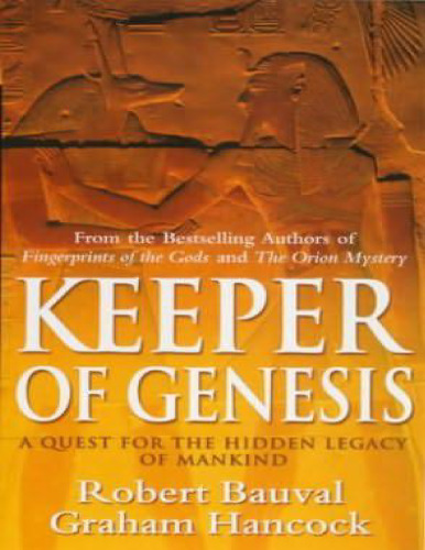 Keeper of Genesis. A quest for the hidden legacy of mankind