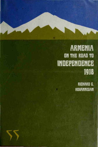 Armenia on the Road to Independence, 1918
