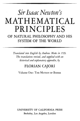 Principia : Vol. 1 The Motion of Bodies