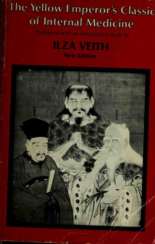 The Yellow Emperor’s Classic of Internal Medicine