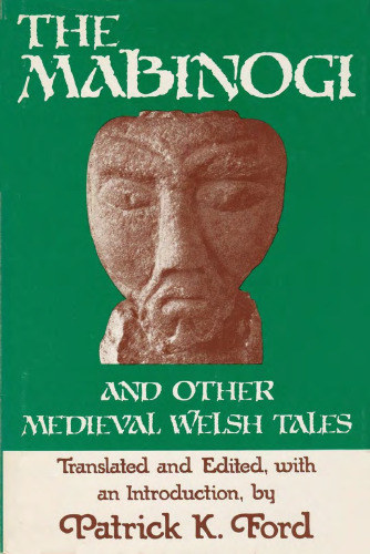 The Mabinogi and Other Medieval Welsh Tales