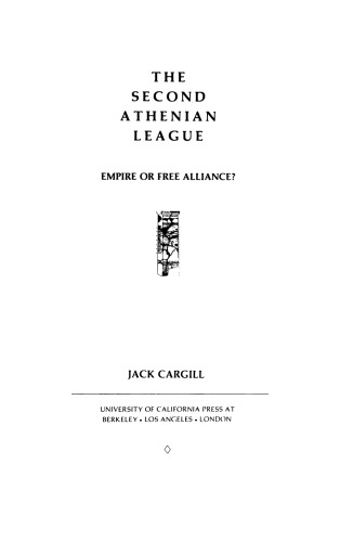 The Second Athenian League: Empire or Free Alliance?