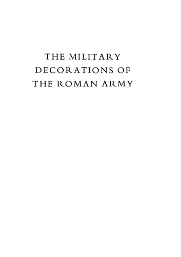 The Military Decorations of the Roman Army