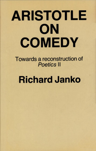 Aristotle on Comedy: Towards a Reconstruction of