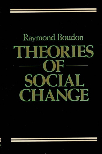 Theories of Social Change: A Critical Appraisal
