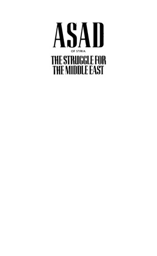 Asad: The Struggle for the Middle East