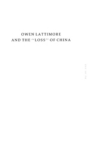 Owen Lattimore and the "Loss" of China