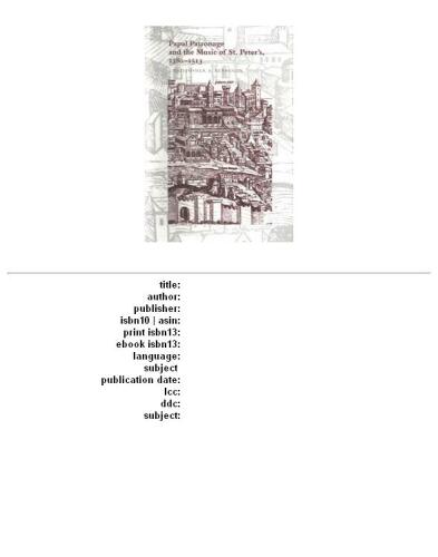 Papal patronage and the music of St. Peter's, 1380-1513