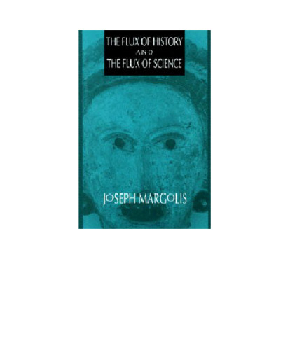 The Flux of History and the Flux of Science