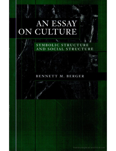 An Essay on Culture: Symbolic Structure and Social Structure