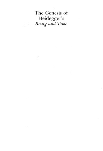 The Genesis of Heidegger's Being and Time