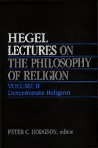 Lectures on the Philosophy of Religion, Vol. 2: Determinate Religion