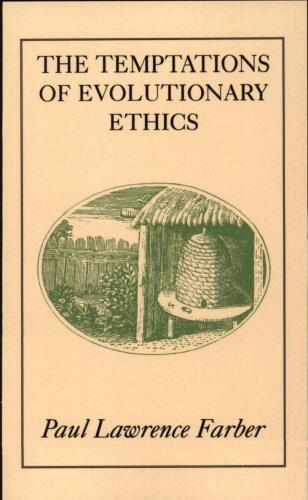 The Temptations of Evolutionary Ethics