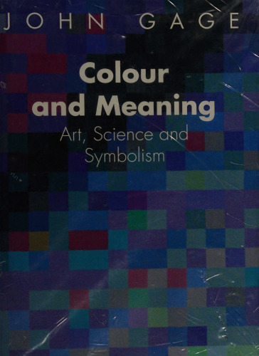 Color and Meaning: Art, Science, and Symbolism