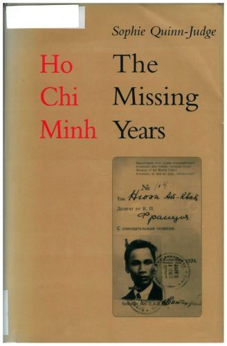 Ho Chi Minh: The Missing Years, 1919-1941