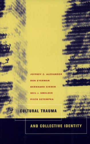 Cultural Trauma and Collective Identity