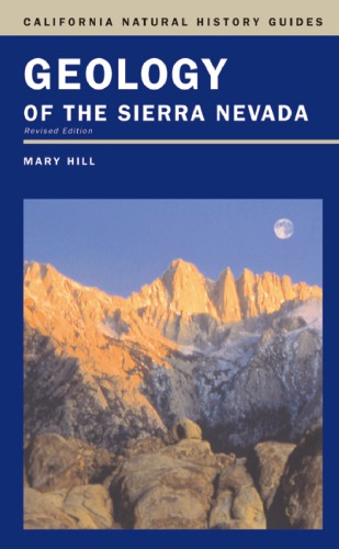 Geology of the Sierra Nevada (California Natural History Guides)
