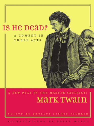 Is he dead?: a comedy in three acts
