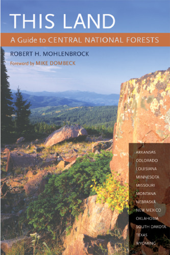 This Land: A Guide to Central National Forests