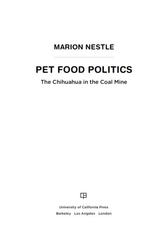Pet Food Politics: The Chihuahua in the Coal Mine