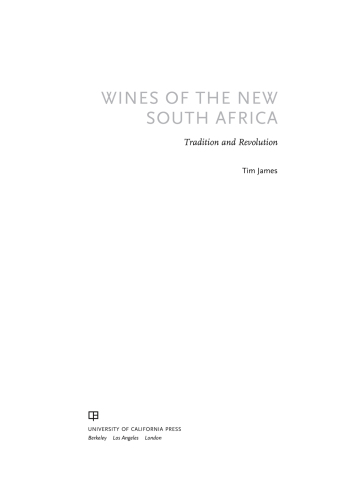 Wines of the New South Africa: Tradition and Revolution