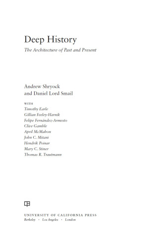 Deep history : the architecture of past and present