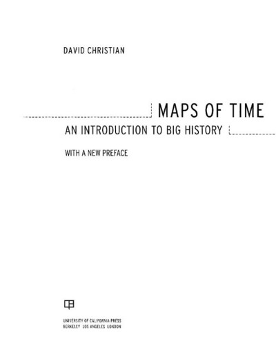 Maps of time : an introduction to big history