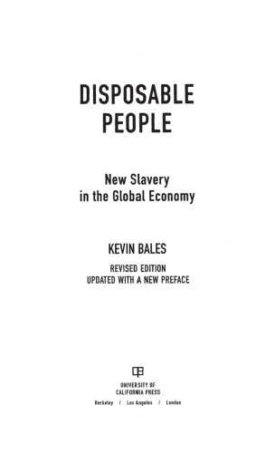 Disposable people: New slavery in the global economy