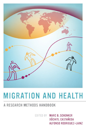 Migration and health : a research methods handbook