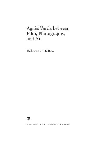 Agnes Varda between Film, Photography, and Art