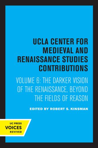 The Darker Vision of the Renaissance: Beyond the Fields of Reason